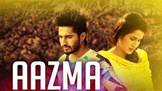 Aazma | Dildariyaan | Jassie Gill | Sagarika Ghatge | Latest Punjabi Movie Song 2015