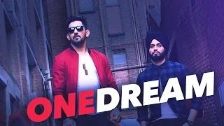 Latest Punjabi Song | One Dream | Babbal Rai & Preet Hundal | Full Music Video
