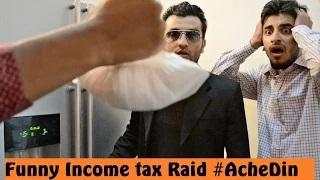 Funny Income Tax Raid in India l #AcheDin l Thug Life