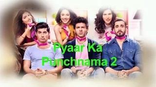 Pyaar Ka Punchnama 2 Full Cast & Story | Vscoop
