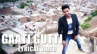 Latest Punjabi Movie Song | Gaati Gutti - Lyrical Video| Dildariyaan | Jassi Gill | Sagarika Ghatge