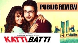 Katti Batti' Public REVIEW