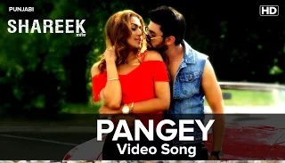 Pangey (Punjabi Video Song) - Shareek | Preet Harpal
