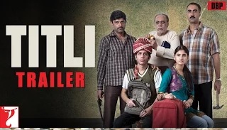 TITLI Official Trailer 2015 HD
