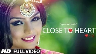 New Romantic Punjabi Songs || Close To Heart || Rupinder Handa
