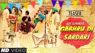 Latest Punjabi Songs | Gabhru Di Sardari | Satti Satvinder
