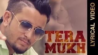 New Punjabi Songs | TERA MUKH | R NAIT | LYRICAL VIDEO
