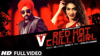 Latest Punjabi Song | Red Hot Chilli | MONEY V | JSL