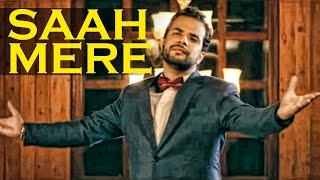 Latest Punjabi Songs | Saah Mere | Saainraj Feat Preet Mand