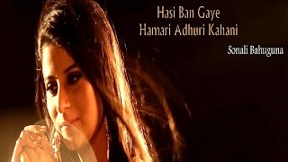 Hasi Ban Gaye | Cover Version by Sonali Bahuguna