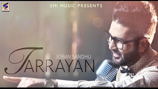 New Punjabi Songs | Tarrayian | Joban Sandhu