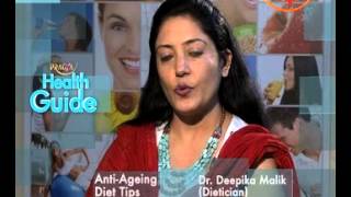 Anti-Ageing Diet Plan That Will Help You - Dr. Deepika Malik (Dietitian)
