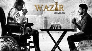 Wazir Official TRAILER ft Farhan Akhtar & Amitabh Bachchan RELEASES