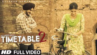 Latest Punjabi Song || Time Table 2 || Kulwinder Billa || Full Video