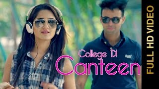 New Punjabi Songs | COLLEGE DI CANTEEN | SUKHA DELHI WALA