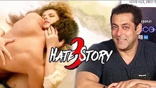 Salman Khan REACTS on Zareen Khan & Daisy Shah's Hate Story 3 HOT SCENES