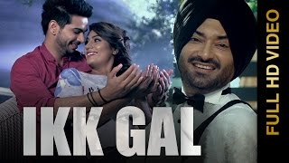 Punjabi Romantic Songs || IKK GAL || GURKIRPAL SURAPURI
