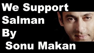 We Support Salman | Salman Ke Fan Song | Sonu Makan | Devotees Insanos | Salman Khan Anthem