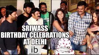 Sriwass Birthday Celebrations at Delhi