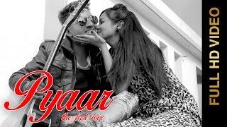 New Punjabi Songs || PYAAR (THE FIRST LOVE) || KANWAR DAS