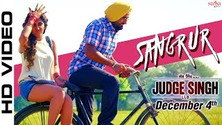 Latest Punjabi Songs || Sangrur || Ravinder Grewal || Judge Singh LLB