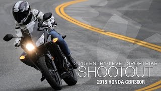 Honda CBR300R - Entry Sport Shootout