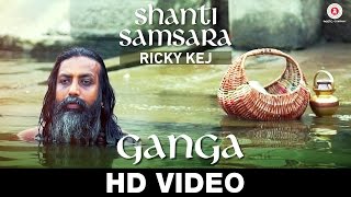 Ganga - Ricky Kej Featuring Shankar Mahadevan