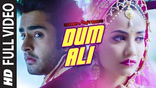 Dum Ali (Full VIDEO Song) | Baankey ki Crazy Baraat
