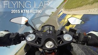 2015 KTM RC390 Flying Lap