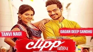 New Punjabi Songs | CLIPP | Gagandeep Sandhu