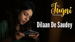 Jugni - Dilaan De Saudey | Sugandha | Siddhanth | Clinton Cerejo | Javed Bashir |  New Song 2015