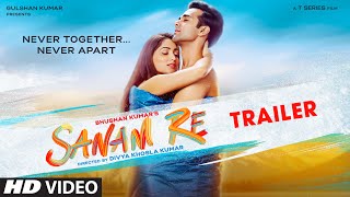 SANAM RE Trailer | Pulkit Samrat | Yami Gautam | Divya Khosla Kumar | Releasing 12th Feb