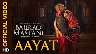 Aayat Song - Bajirao Mastani (2015) | Ranveer Singh, Deepika Padukone