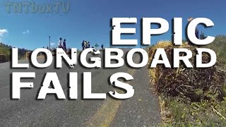 Best Longboard Fails Of All Time - Funny Video
