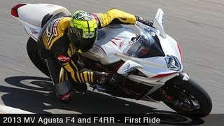 MV Agusta F4 & F4RR First Ride