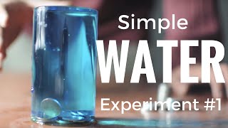 Simple Water Experiments at Home