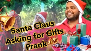 Santa Claus Asking for Gifts Prank by Prank Minister | Pranks in India