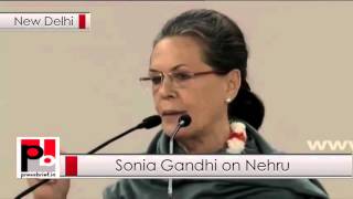 Sonia Gandhi speech at 126th Birth Anniversary Celebration of Jawaharlal Nehru