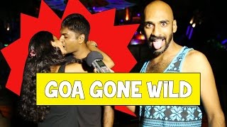 Goa Gone Wild