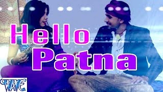 Hello Patna || Casting || Maahi Babu || Bhojpuri Hot Songs
