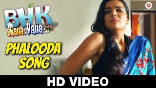 Phalooda Song | BHK Bhalla@Halla.Kom | Ujjwal Rana, Inshika Bedi, Manoj Pahwa & Seema Pahwa