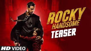 ROCKY HANDSOME Teaser | John Abraham, Shruti Haasan
