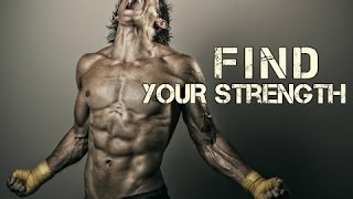 Find Your Strength - Bodybulding and Fitness Motivation