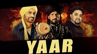 Latest Punjabi Song || Yaar || Debi Makhsoospuri Ft. Sain Zahoor || Prince G