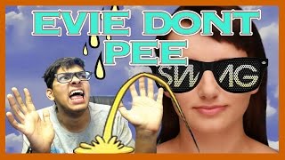 Evie Dont Pee !! - Eviebot