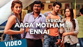 Aaga Motham Ennai || Tamil Song with Lyrics || Bangalore Naatkal || Arya || Bobby Simha || Gopi Sunder