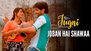 Jugni - Joban Hai Shawaa | Sugandha | Siddhanth | Clinton Cerejo | Neha Kakkar