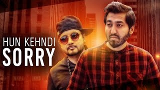 Latest Punjabi Songs || Hun Kehndi Sorry || Mavi Singh || Official Video
