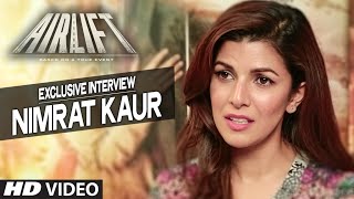 Nimrat Kaur Exclusive Interview | AIRLIFT