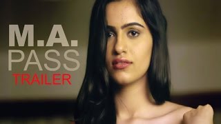 MA Pass Hot Trailer 2016 | Kritika Sachdeva | Indranil Sengupta | RELEASED